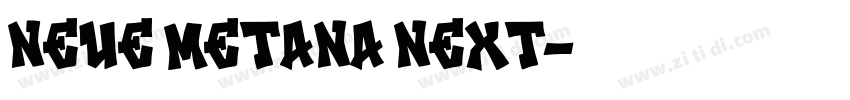 Neue Metana Next字体转换